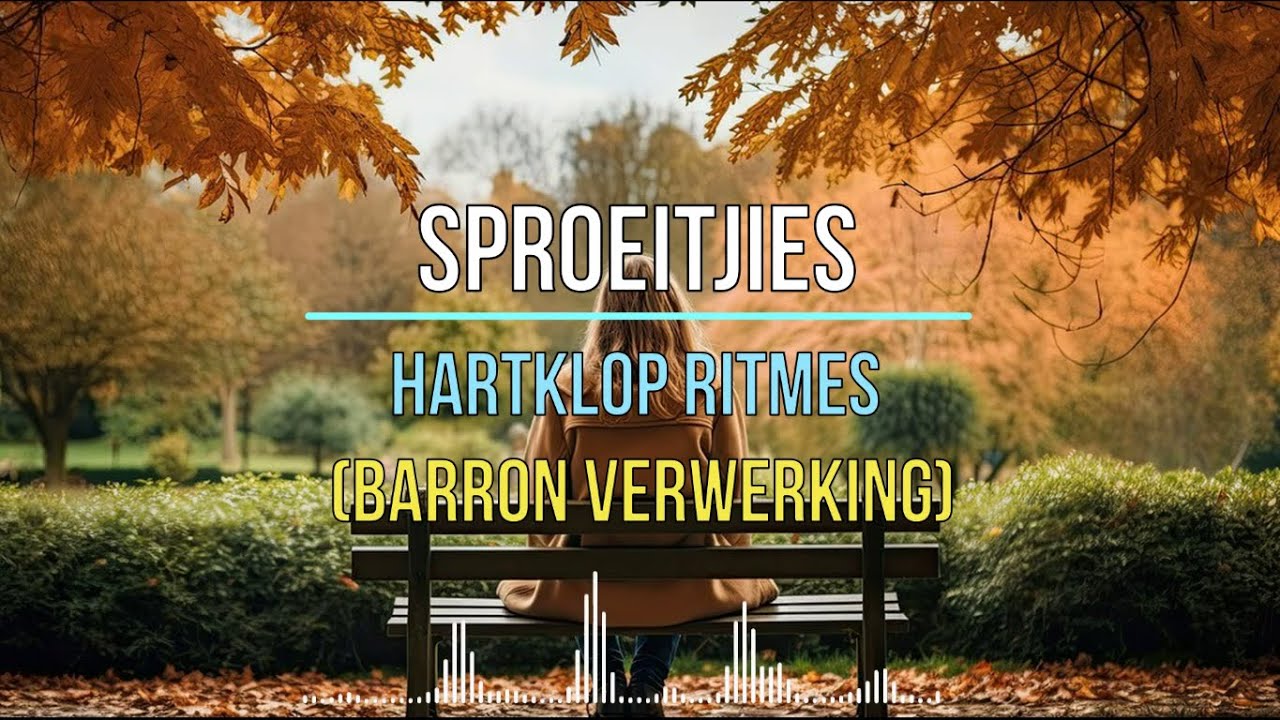 Sproeitjies (Hartklop Ritmes) - Barron Verwerking