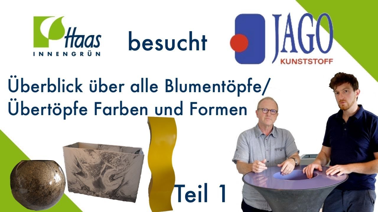 Blumentöpfe Übertöpfe Gefäße aus Kunststoff wir besuchen Jago Kunststoff, die Gefäße Profis Teil 1