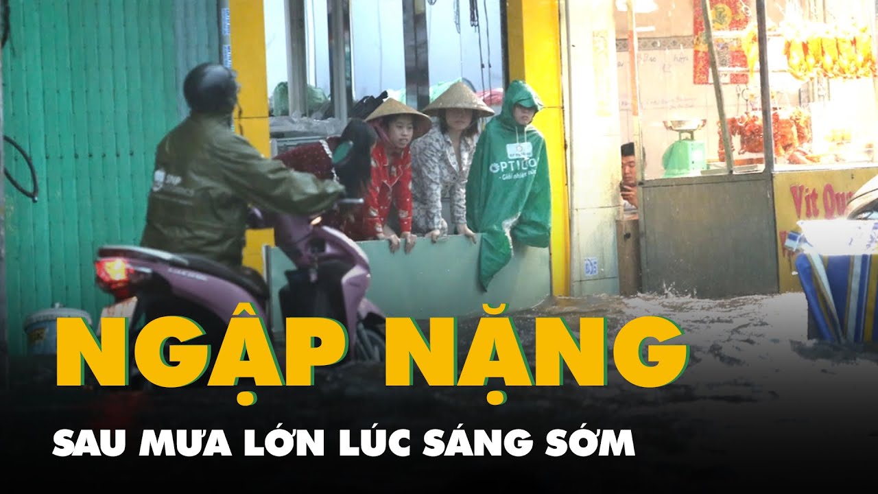 Chợ Thủ Đức và nhiều tuyến đường ở TP.HCM ngập nặng sau mưa lớn lúc sáng sớm