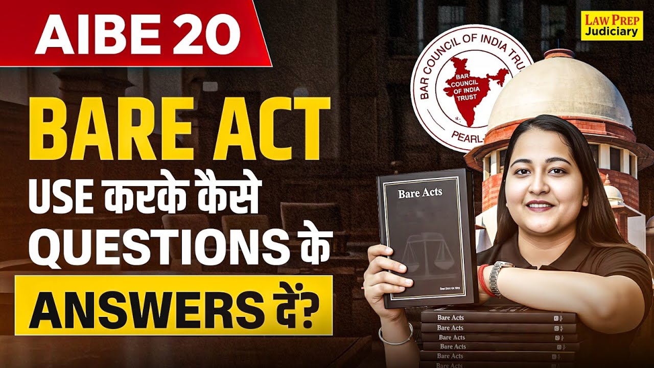 AIBE 20: How to Use Bare Acts to Answer the Questions | AIBE 20 Preparation | Bare Act for AIBE 2025