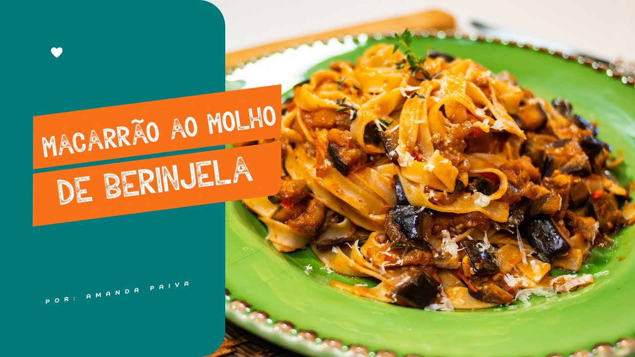 MACARRÃO À JATO AO MOLHO BERINJELA DELICIOSO | CULINÁRIA DESCOMPLICADA