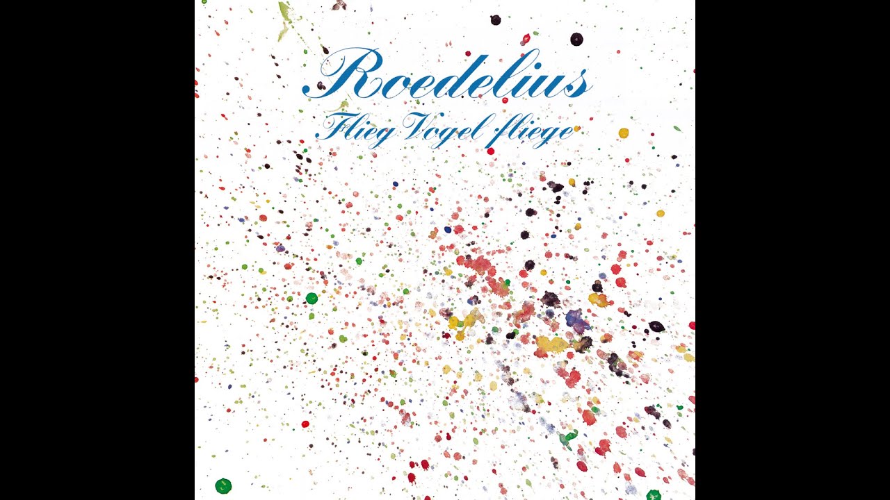 Roedelius - Meilensteine