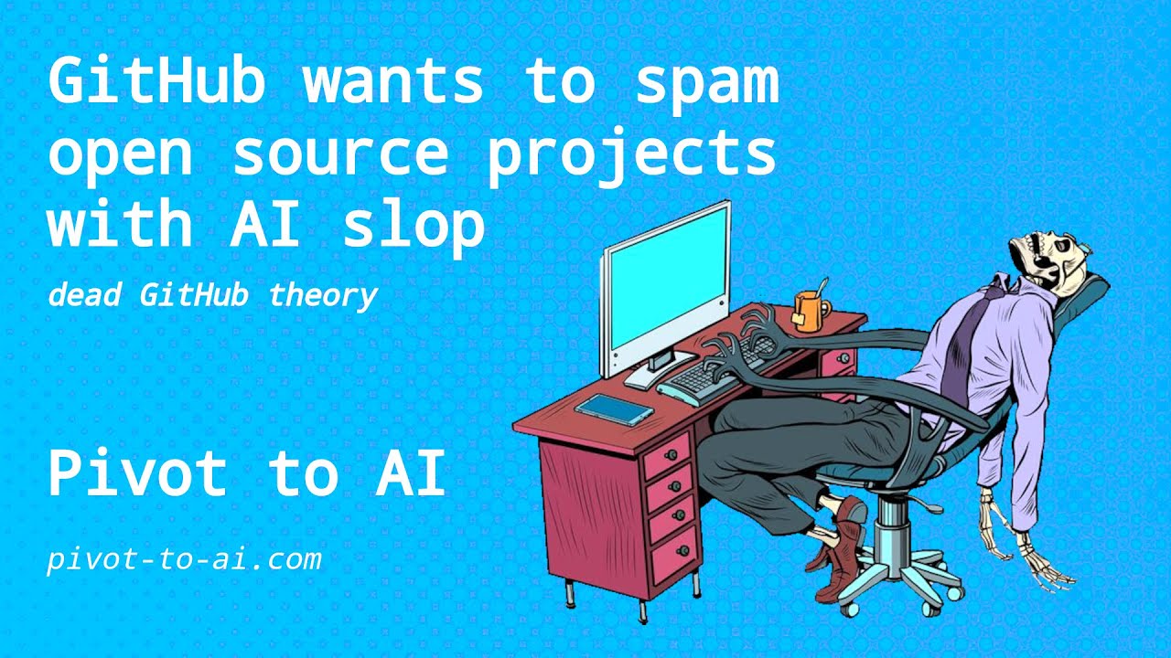 GitHub wants to spam open source projects with AI slop
