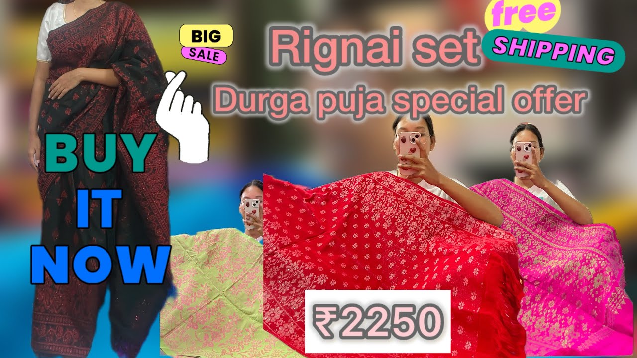 Rignai set offer Durga Puja special  .contact: 9366182974 