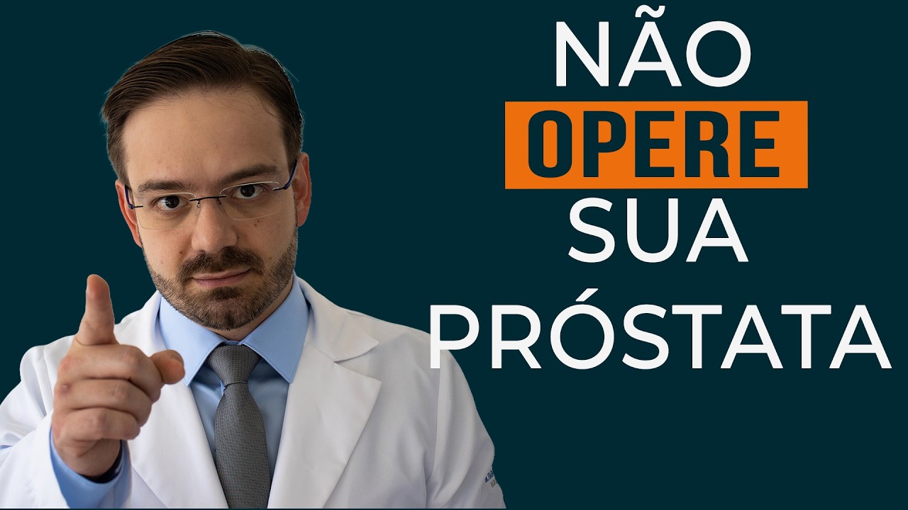Cirurgia de Próstata: Quem NÃO Pode Fazer e Por Quê?