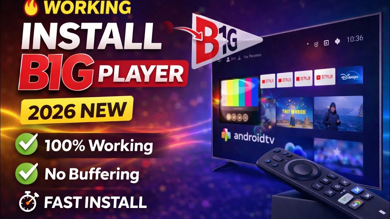 How to install B1G Player on Android TV 2026