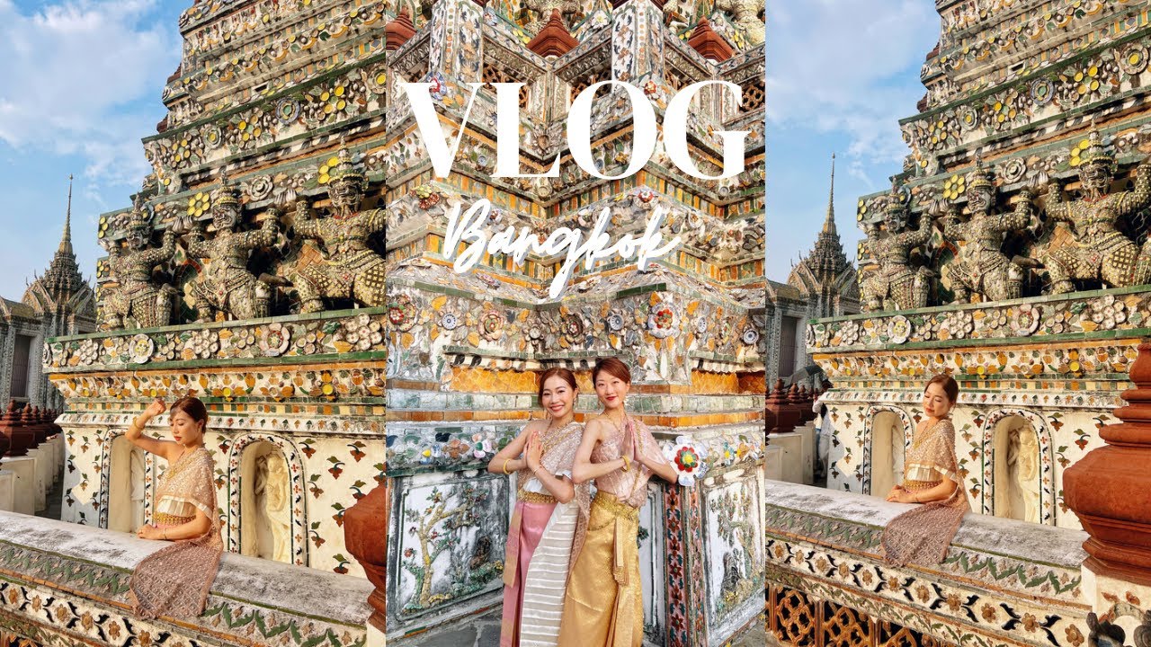 BANGKOK VLOG | Best Places To EAT & SHOP!! Traditional Thai Costume Rental at Wat Arun | GIRLS TRIP👯