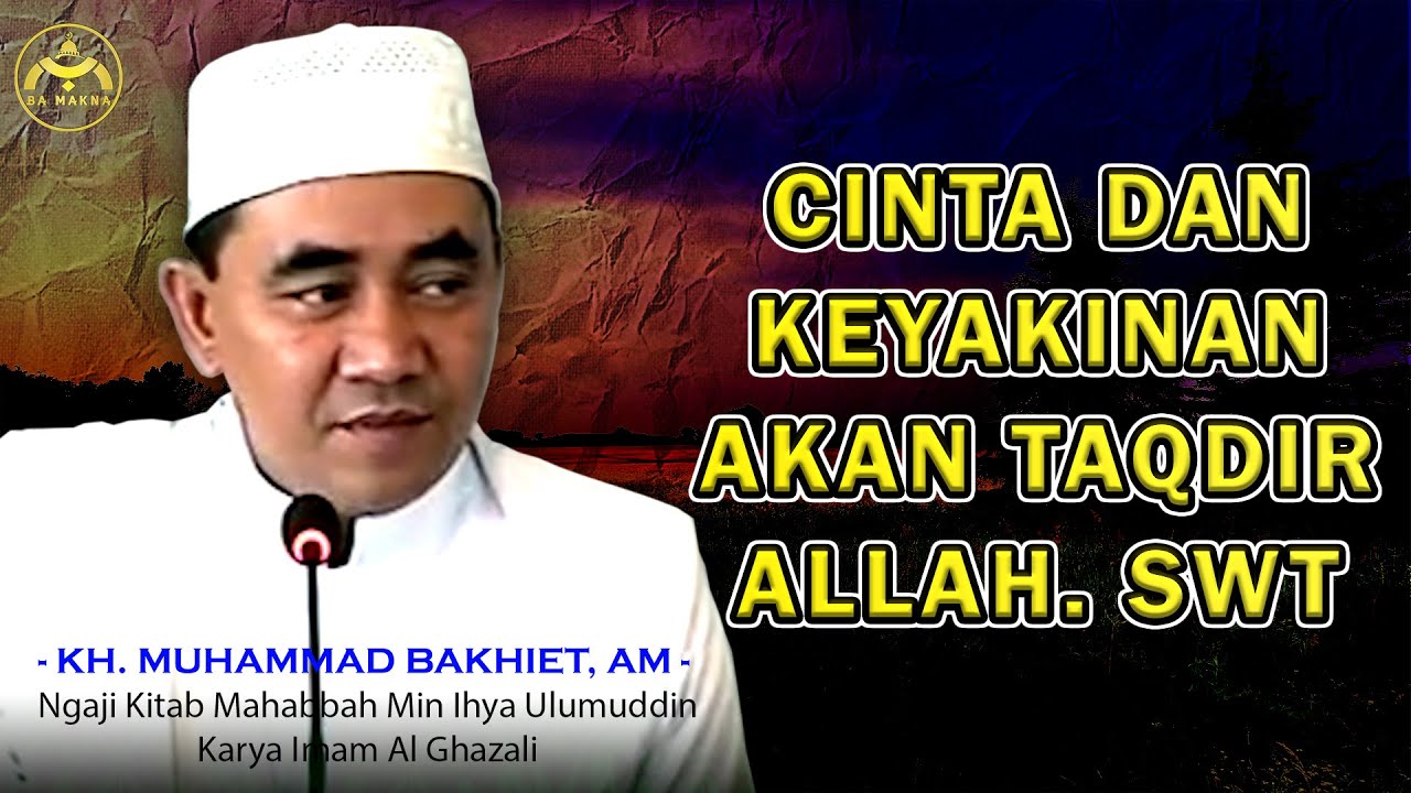 ORANG YANG MENYIBUKKAN DIRINYA DENGAN ALLAH, TANPA KERAGUAN DENGAN TAKDIR ALLAH || GURU BAKHIET
