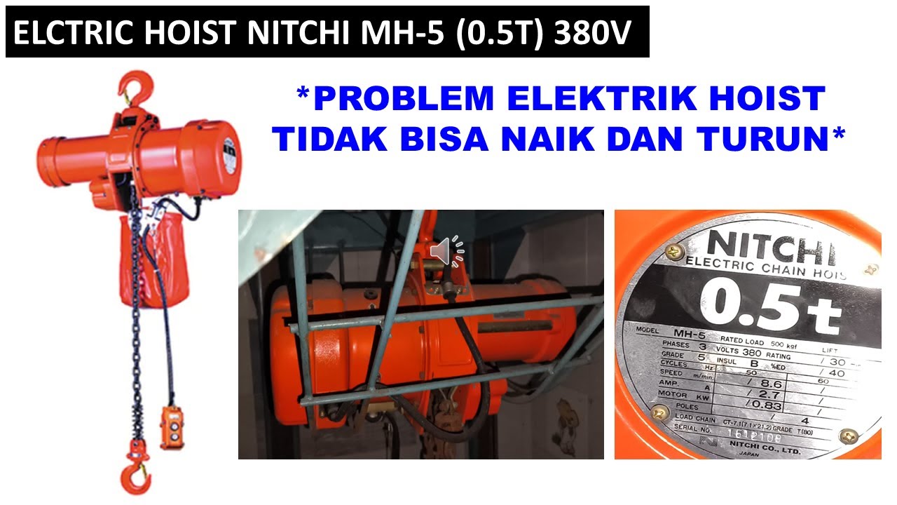 Servis Elektrik Hoist Nitchi MH-5 0,5T (500Kg)