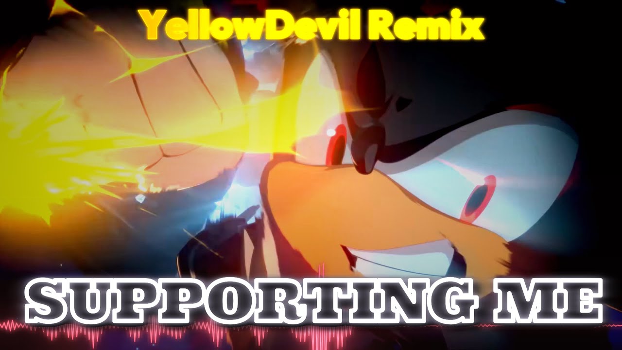 Music Remix - Supporting me (V2) - Sonic Adventure 2 /Shadow Generations