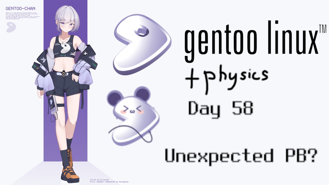 Sub 10?!?!?! | Day 58 | Installing Gentoo every day until I find a girlfriend & relearn physics