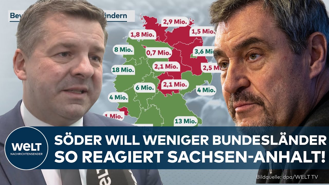 DEUTSCHLAND: S&ouml;der will weniger Bundesl&auml;nder! &ndash; So reagiert Sachsen-Anhalt!