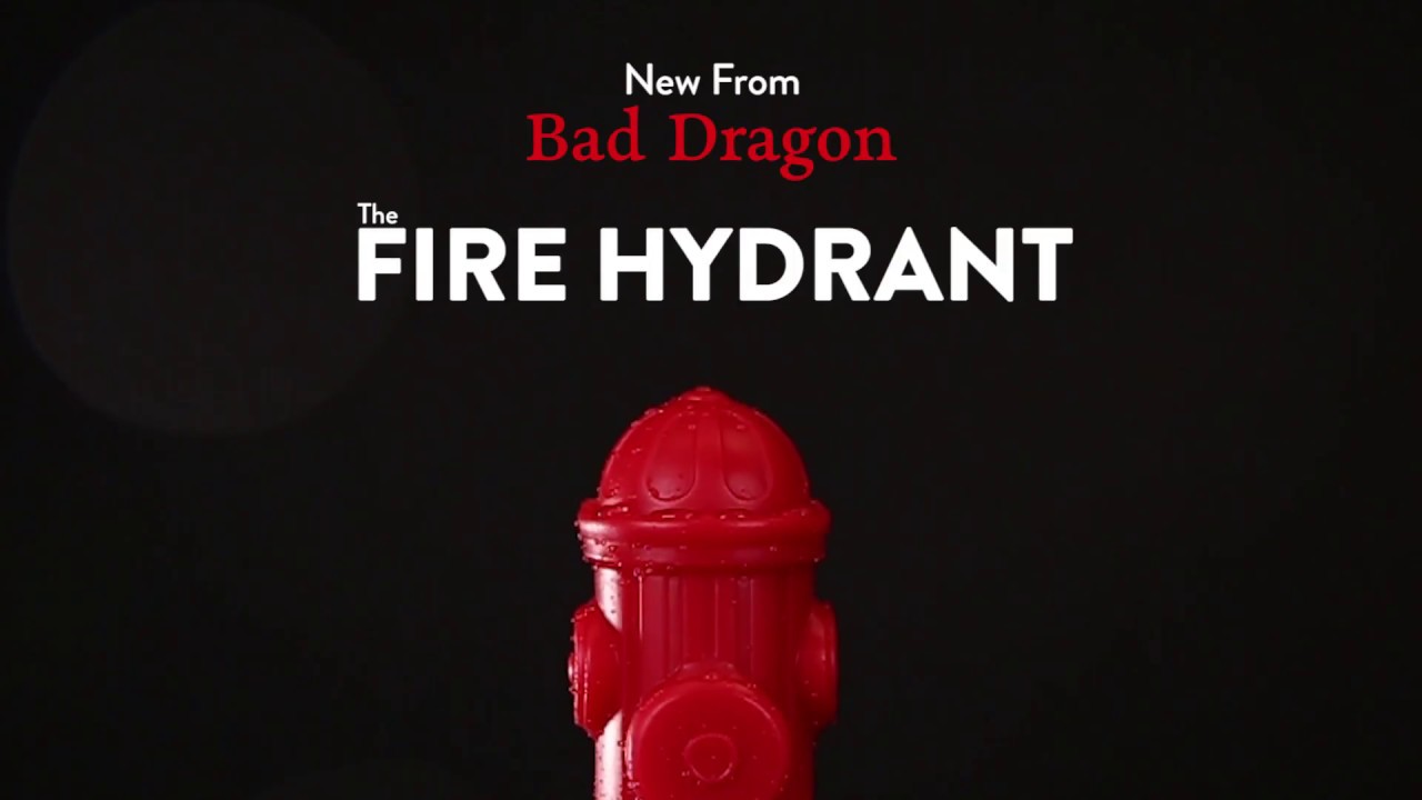 Bad Dragon Fire Hydrant