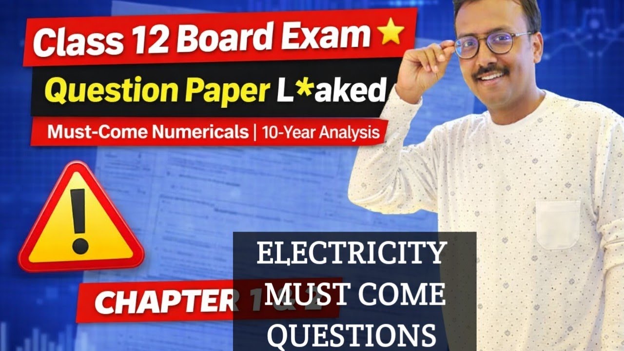 Class 12 cbse Physics – 10 Most Important Numericals 🔥 | Based on Last 15 years qp, electricity