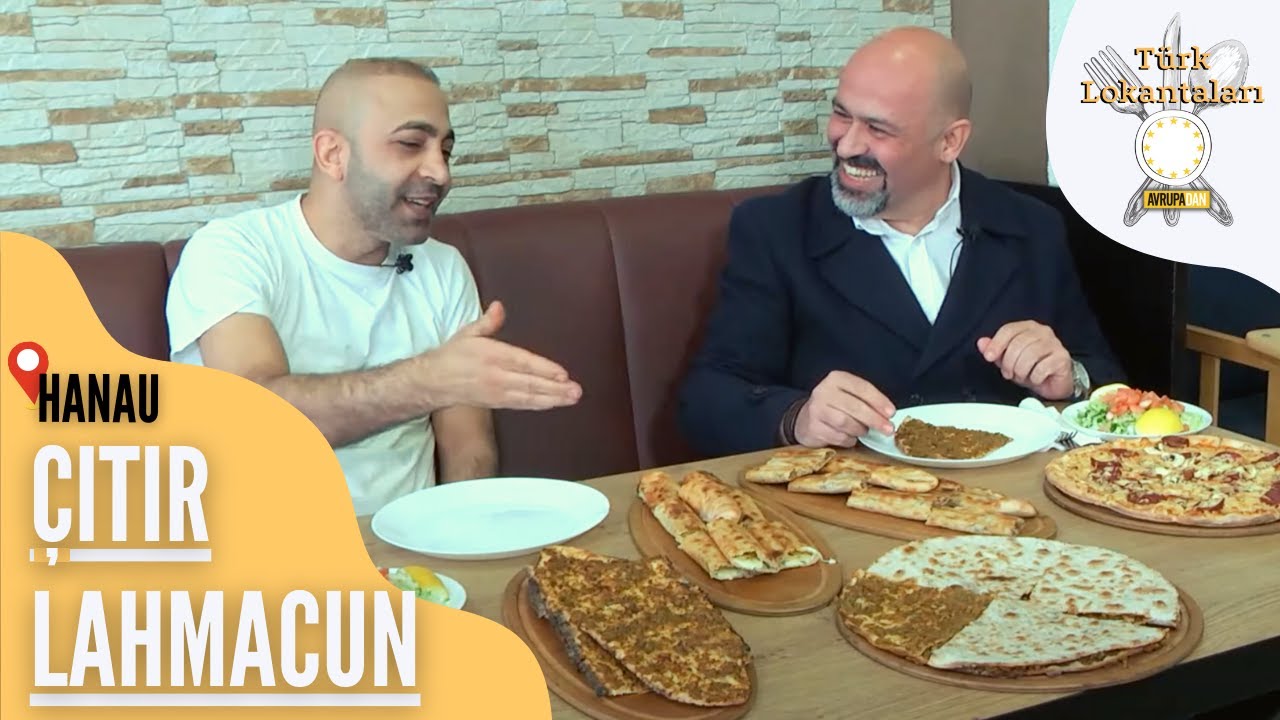 Avrupadan Türk Lokantaları: Çıtır Lahmacun (Hanau)