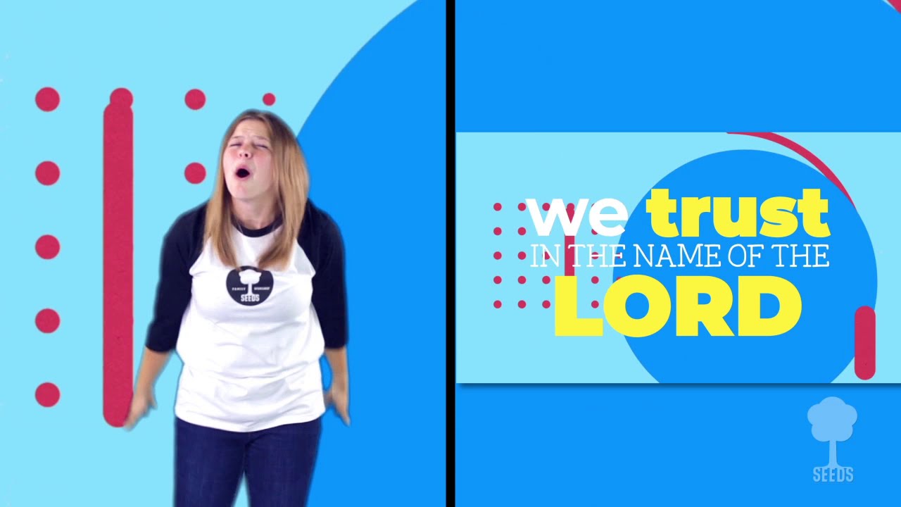 Psalm 20:7 - We Trust (Hand Motions)
