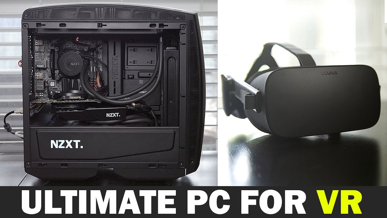 Ultimate PC Build Guide for Oculus Rift VR