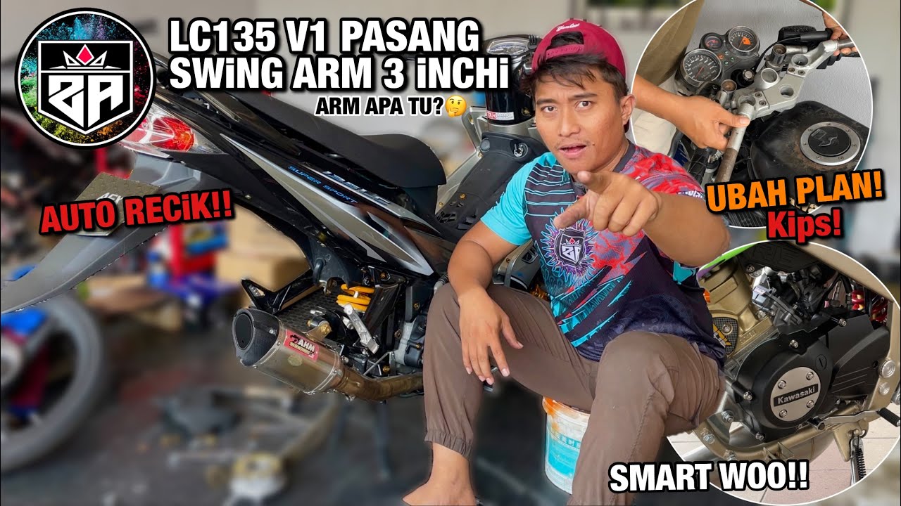 LC135 V1 Pasang Arm 3 inchi | KAWASAKi KR150 UBAH PLAN.