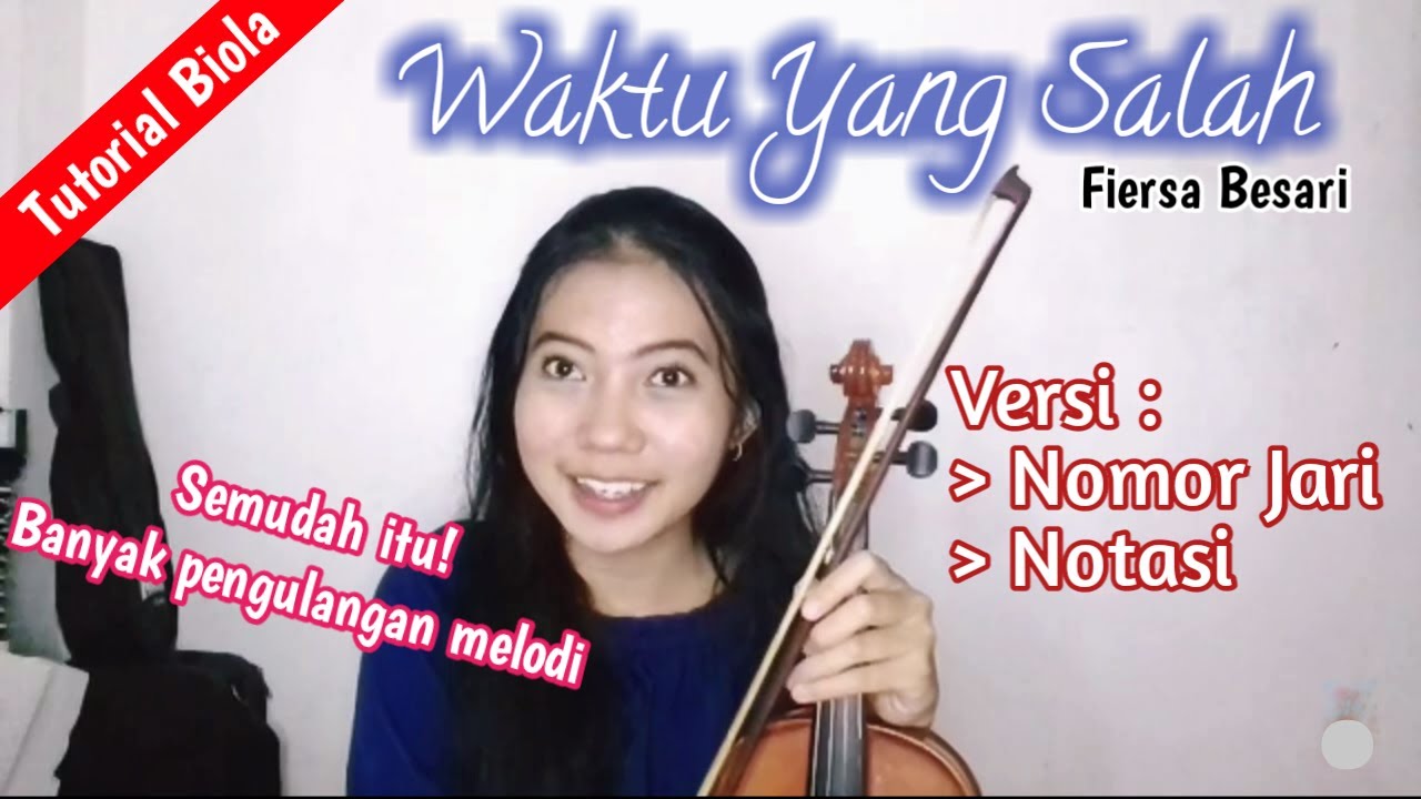 Tutorial Biola: Waktu Yang Salah - Fiersa Besari by Anisa Novita
