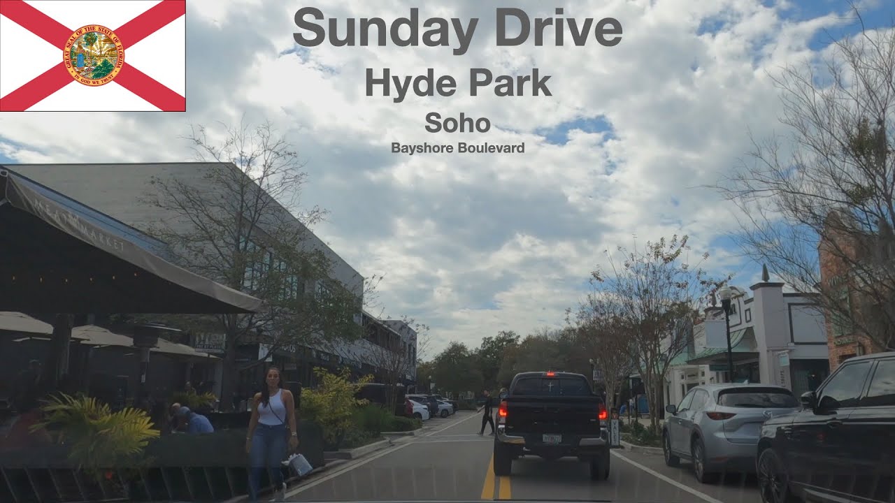 Sunday Drive - Hyde Park, Soho, Bayshore Boulevard, in Tampa, FL