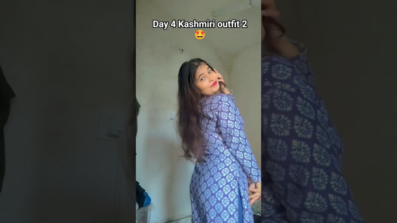 day 4 Kashmiri outfit 2🤩🔥 