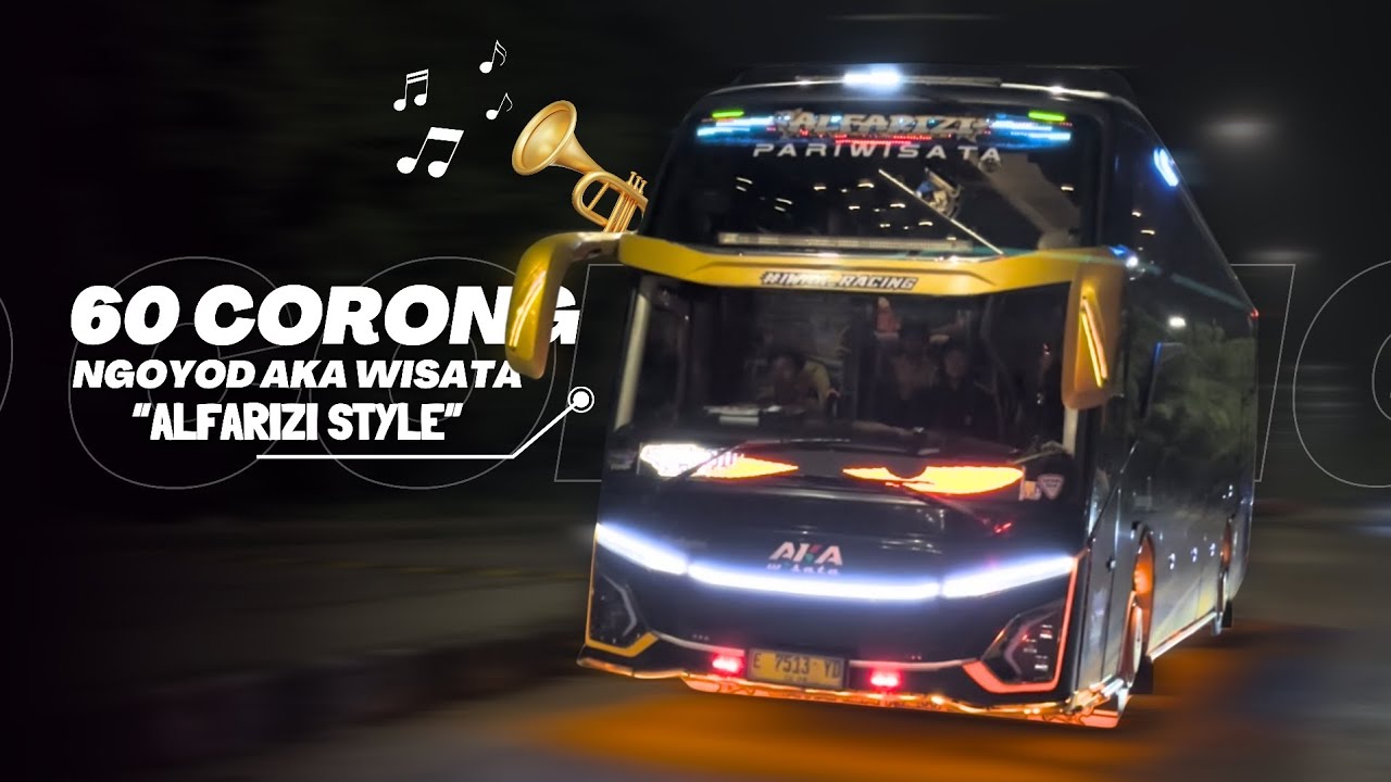 TELOLET 60 CORONG !!! Ngoyod Bus AKA Wisata 