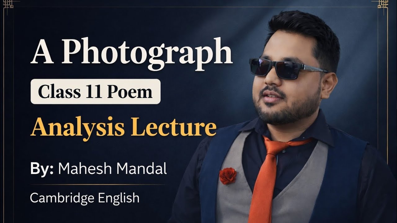 Class 12th “A photograph” poem #cambridge_english 