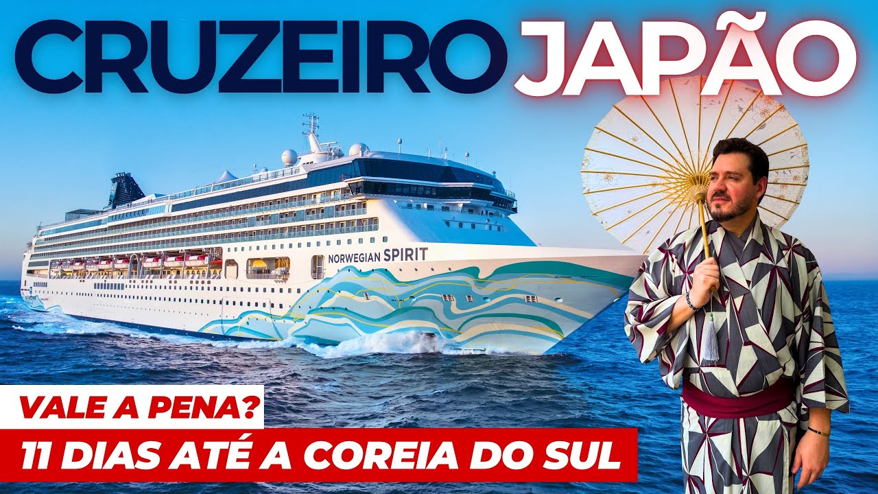 Cruzeiro dos Sonhos: do JAP&Atilde;O &agrave; COREIA DO SUL com 10 PARADAS incr&iacute;veis!