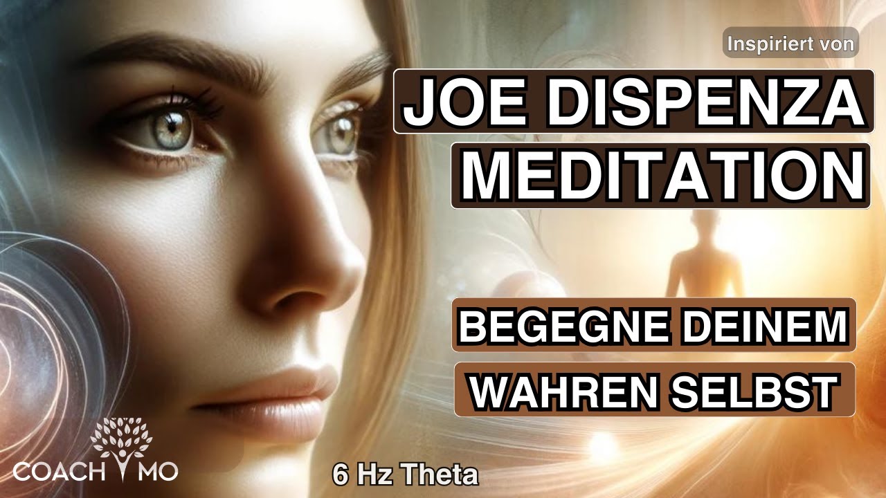Entdecke dein wahres Selbst | Meditation | nach Dr. Joe Dispenza | Hypnose | Deutsch