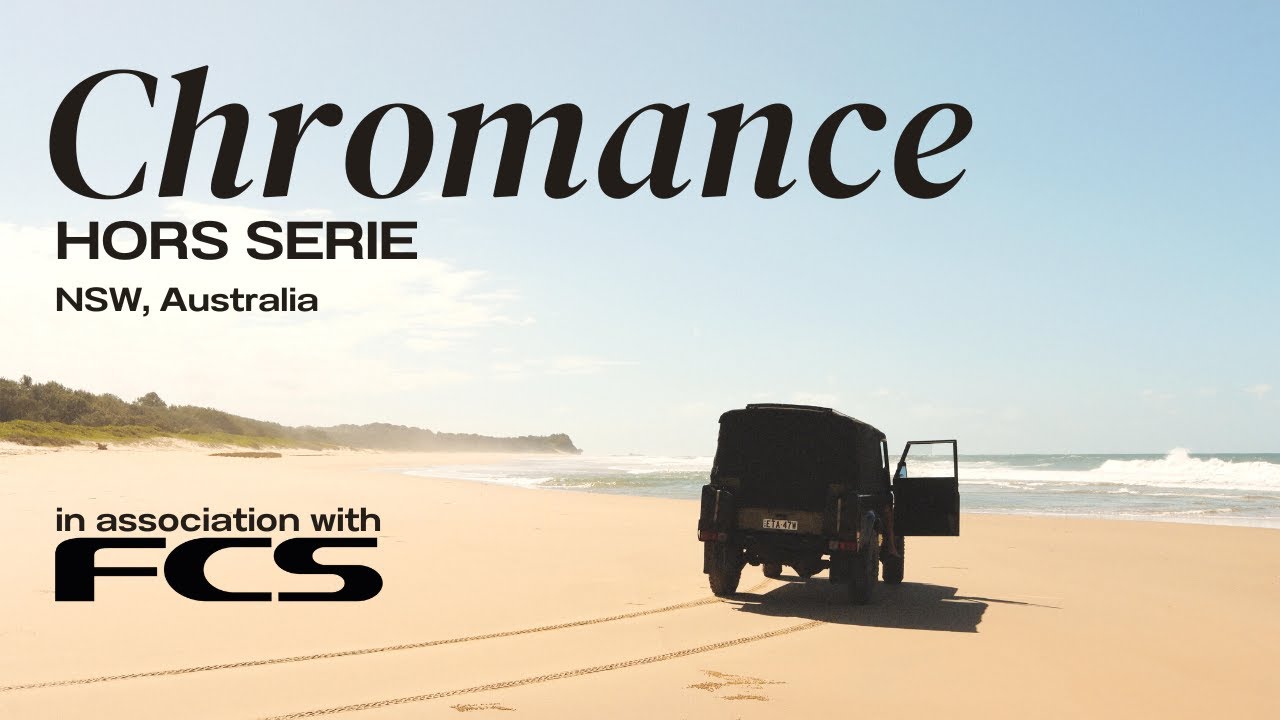 Chromance Cut : Week-end with FCS (feat. Harley Ingleby)