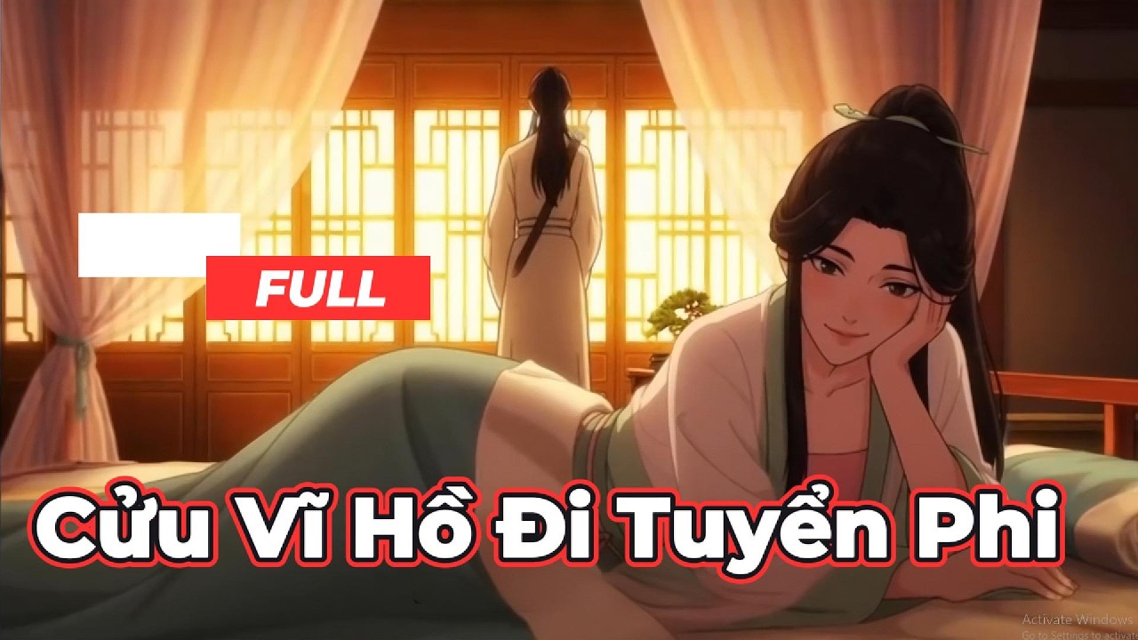 Full Bộ | Cửu Vĩ Hồ Đi Tuyển Phi  ! - Chipbi Chipbi