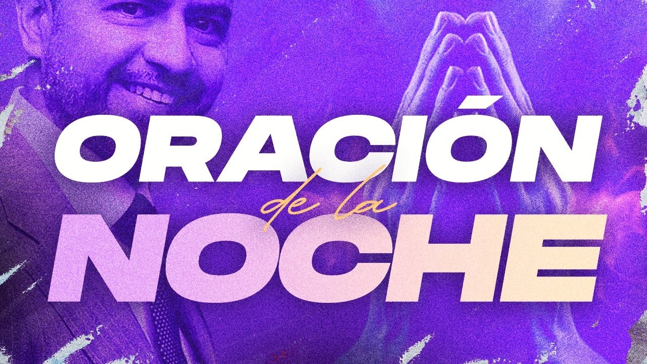 Oración de la Noche 🙏🌙  |  Freddy DeAnda