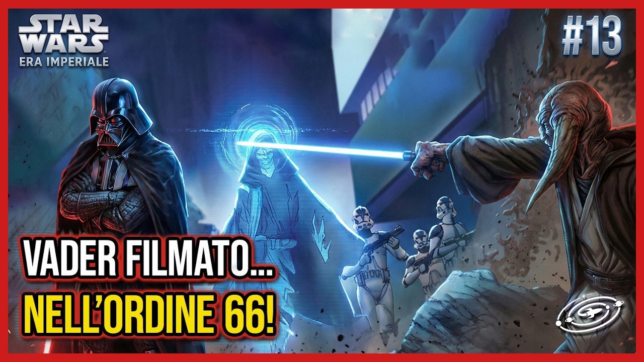 VADER RIPRESO durante l’ORDINE 66 😱 | Il JEDI che sa l'identità di VADER!” [Era Imperiale #13]