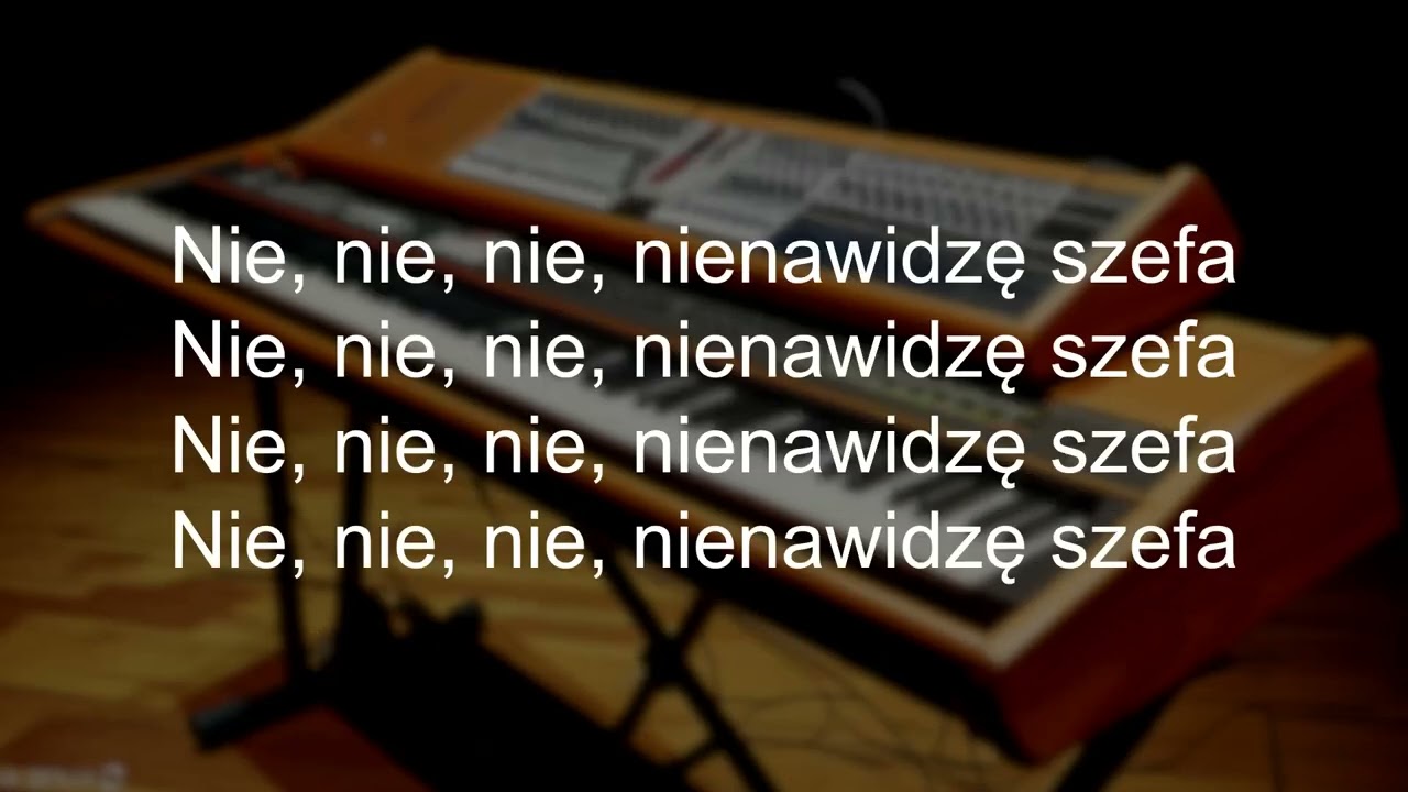Big cyc - Nienawidzę szefa (tekst lyrics)