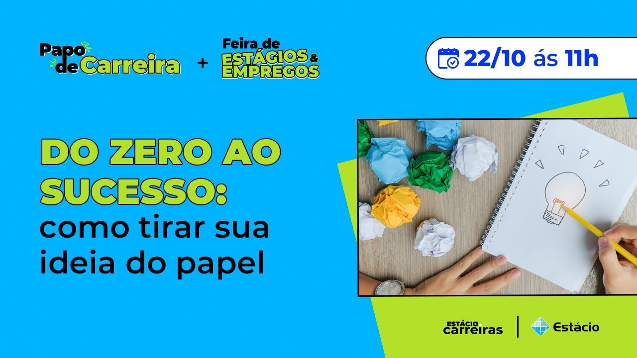 Do zero ao Sucesso: como tirar sua ideia do papel