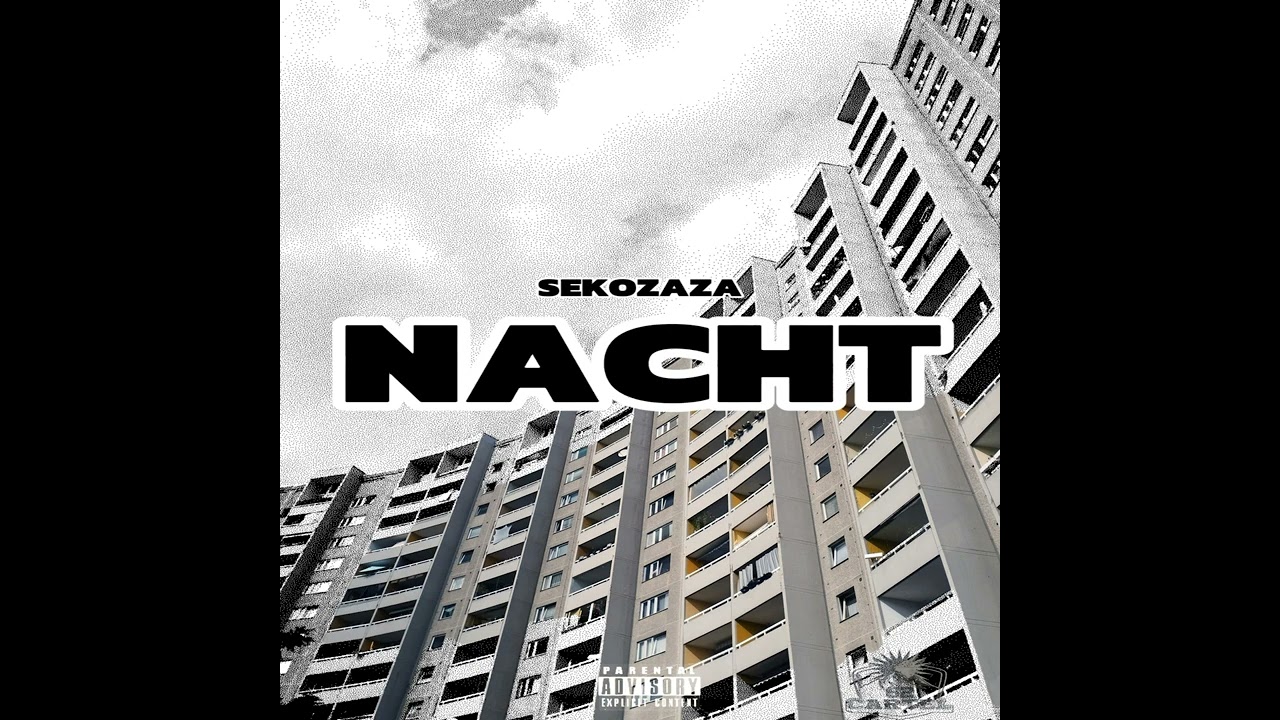 SEKOZAZA - NACHT (Official Audio)