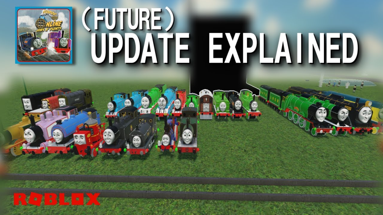 ((Future) Update explained) Sodor Online Jobs A' Plenty!(Sep. 23,2024)