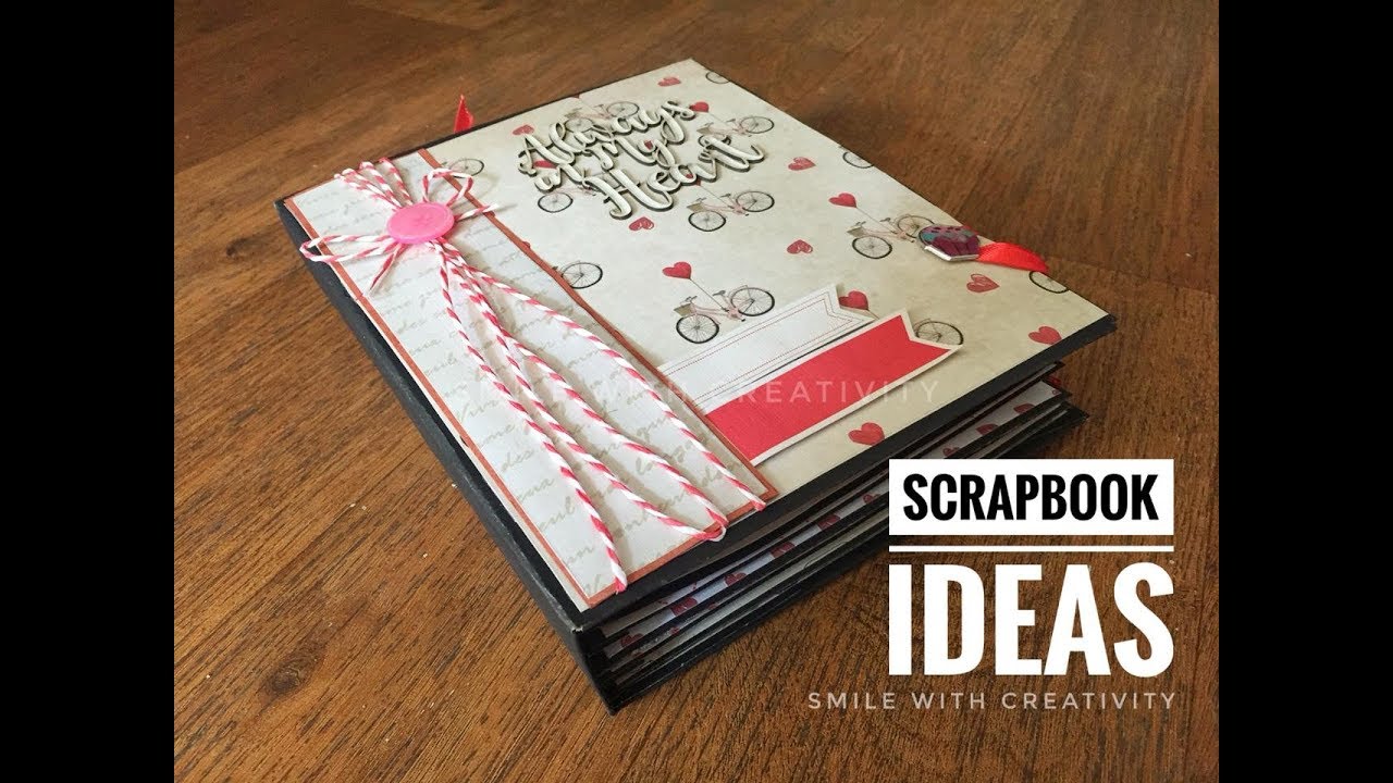 Scrapbook Ideas | Scrapbook For Birthday | Scrapbook for Boyfriend | Soumya Dubey