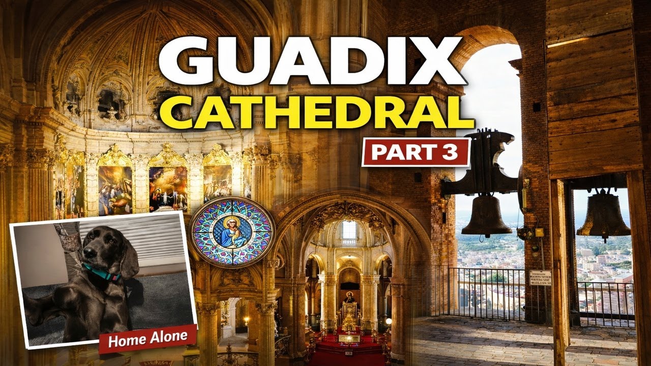 GUADIX CATHEDRAL & BELL TOWER | A Calm Afternoon Exploring One of Andalusia’s Hidden Gems Part 3