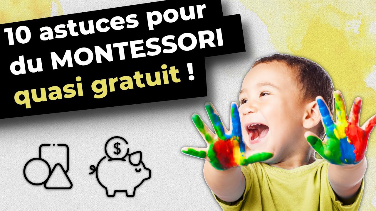 10 astuces pour du Montessori pas cher ou quasi gratuit !