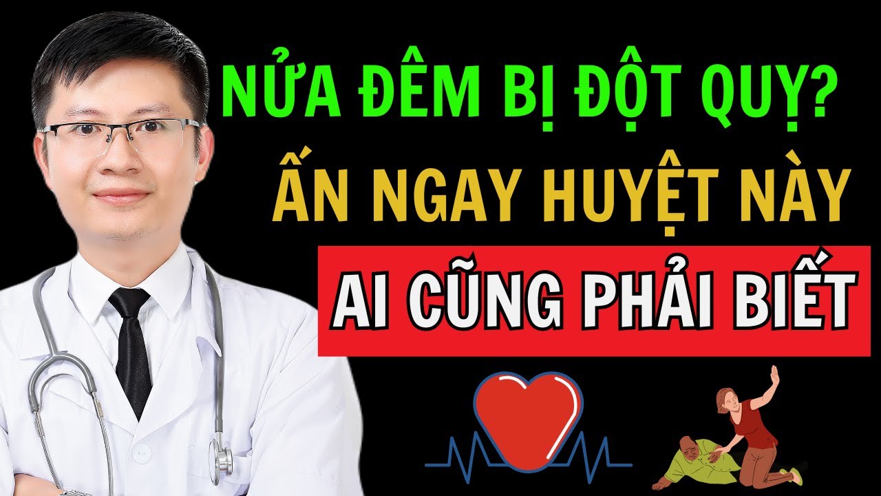Đột Quỵ Nửa Đêm - 5 Huyệt Phải Biết Để Cứu Mạng Trong 1 Phút! | Cao Minh Trường