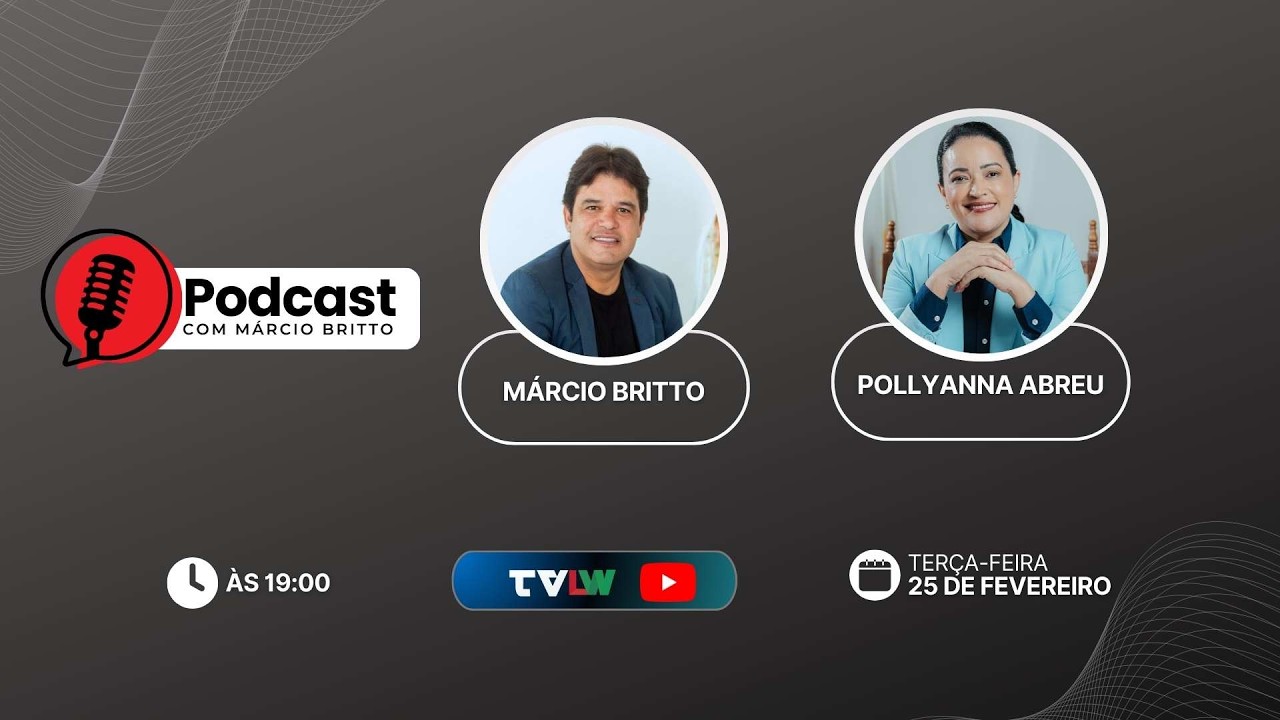 PODCAST MBRITTO -EP#20 Gestão que Transforma – Pollyanna Abreu