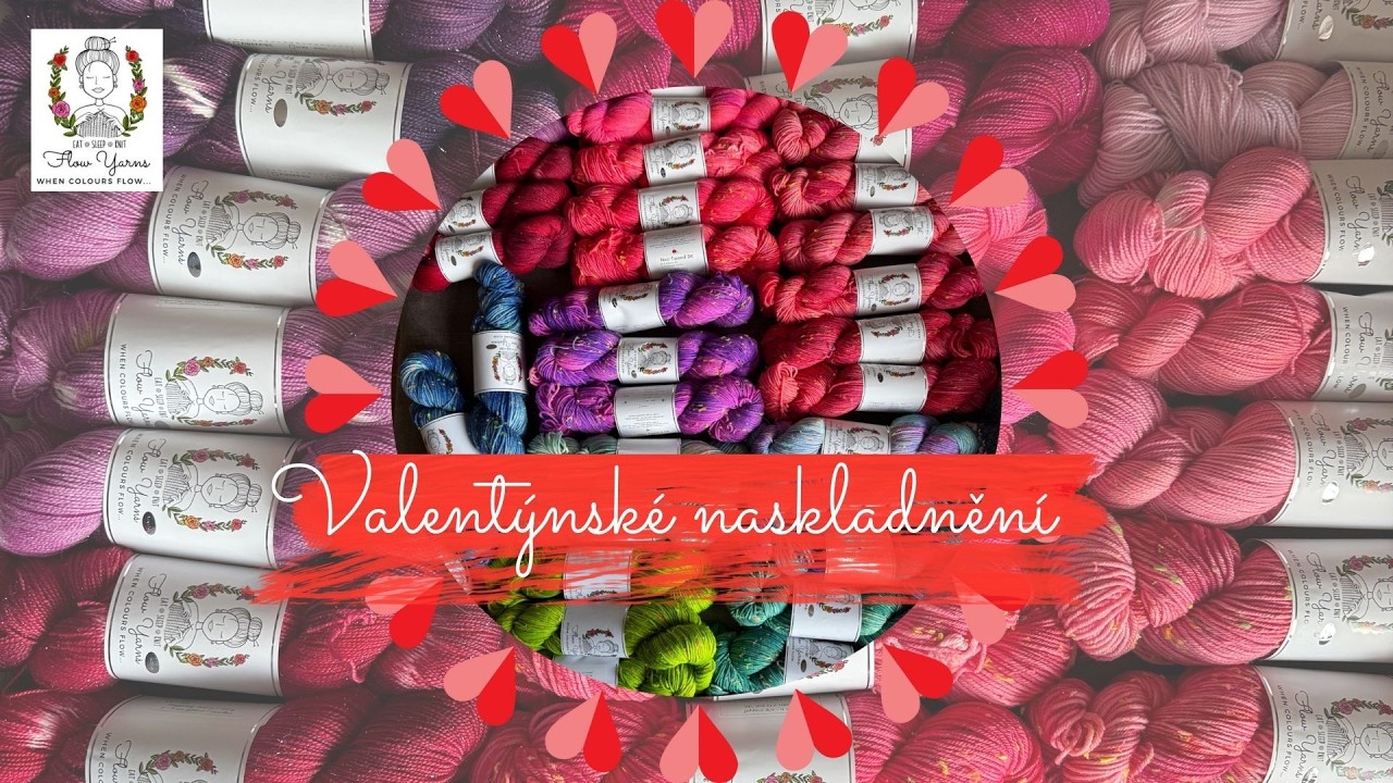 Valentynské naskladnění Flow Yarns