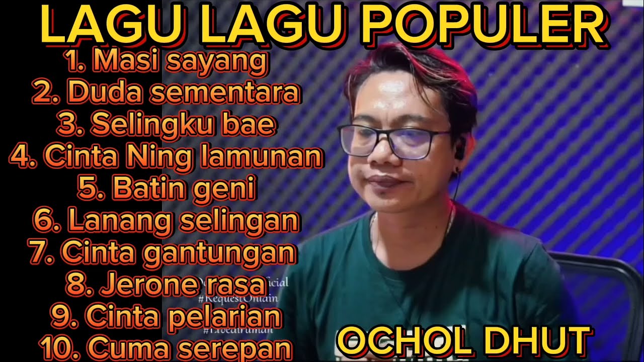 OCHOL DHUT - Full album pilihan - Masi sayang - duda sementara