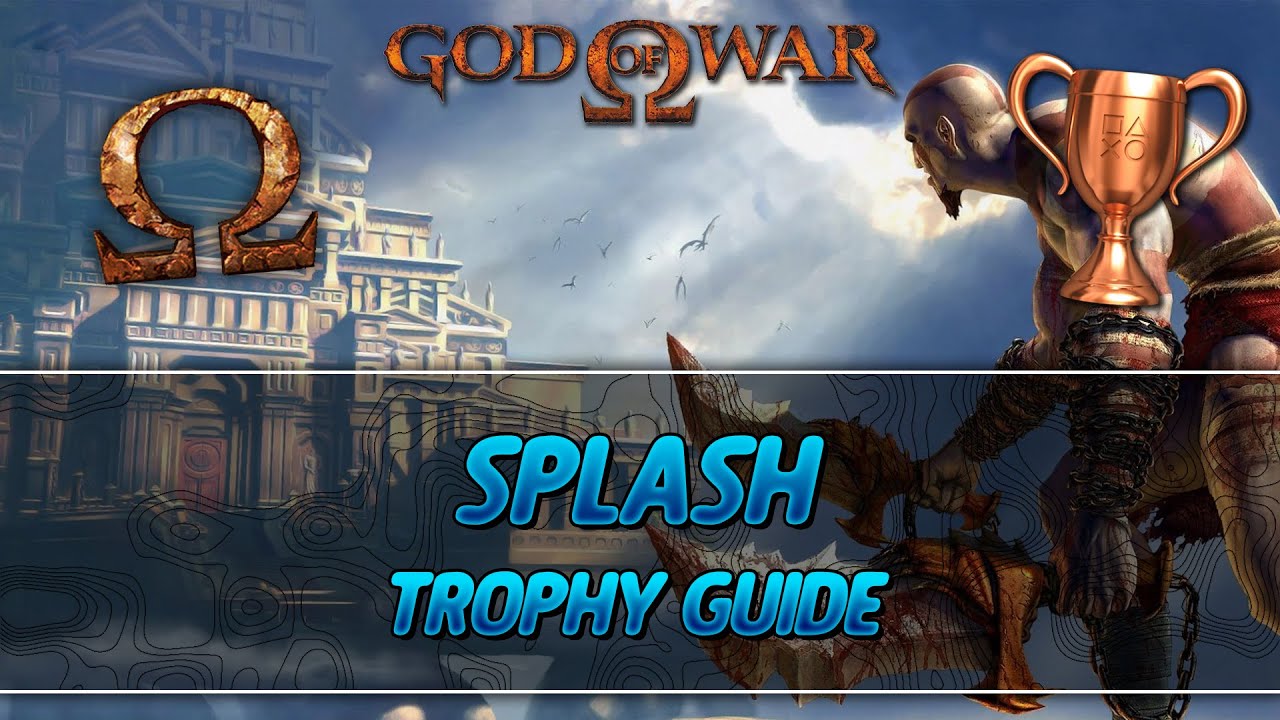 God of War | Splash Trophy Guide