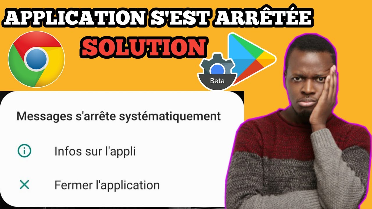 3 ASTUCES POUR R&Eacute;SOUDRE LE PROBL&Egrave;ME DE APPLICATION S'EST ARR&Ecirc;T&Eacute;