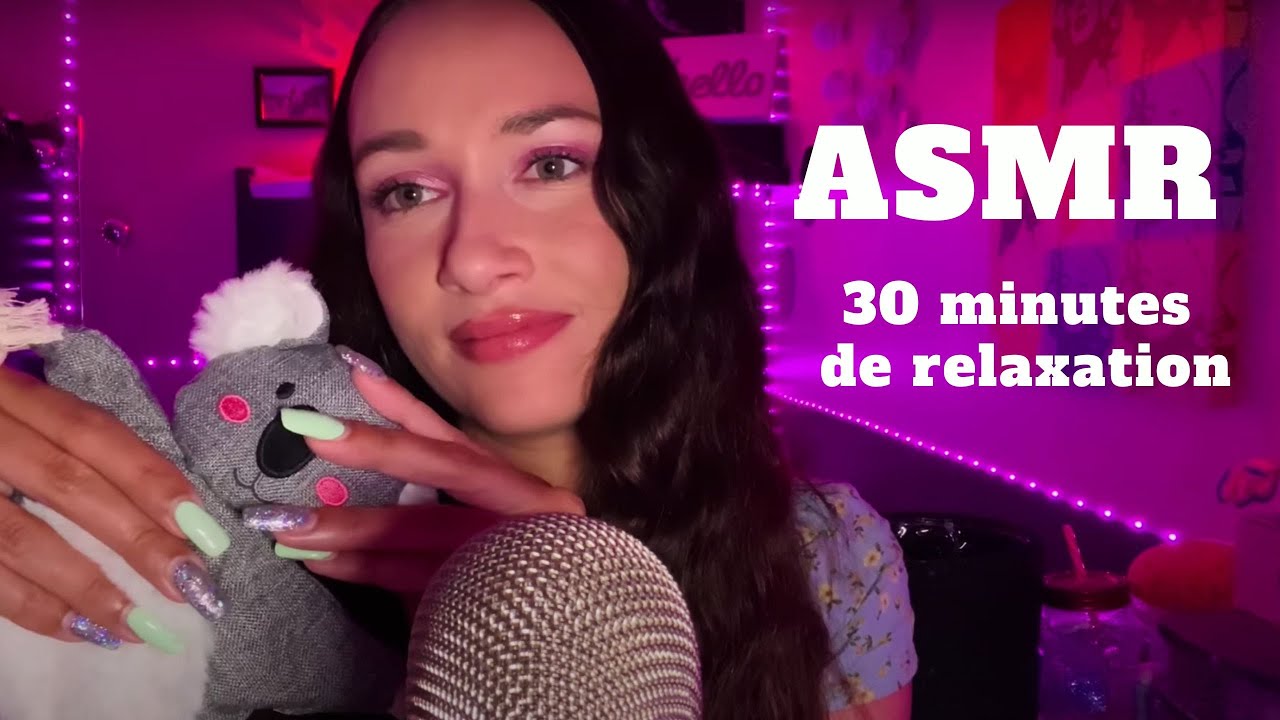 ASMR FR / 30 min de relaxation : éponge mouillée, koala crépitant, slime écrasé & coussin !
