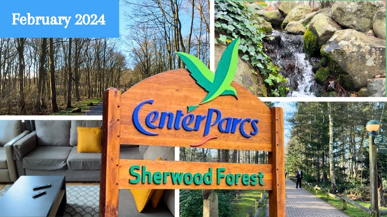Center Parcs | Sherwood Forest | February 2024 | Day One  | Arrival and Lodge Tour