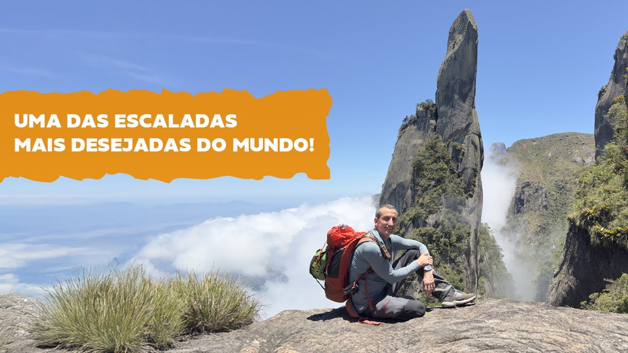 Agulha Do Diabo: A Escalada Em Uma Das Montanhas Mais Desejadas Do Mundo