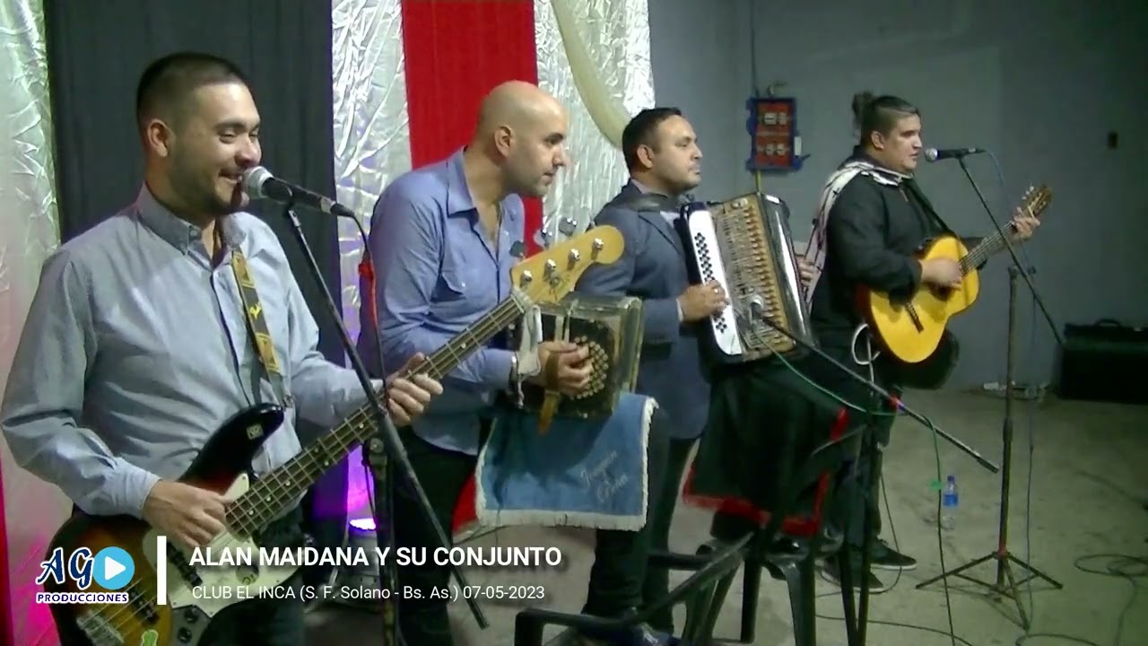 ALAN MAIDANA Y SU CONJUNTO en vivo | CLUB EL INCA (Solano - Bs. As.) 07-05-2023 @A.G.Producciones